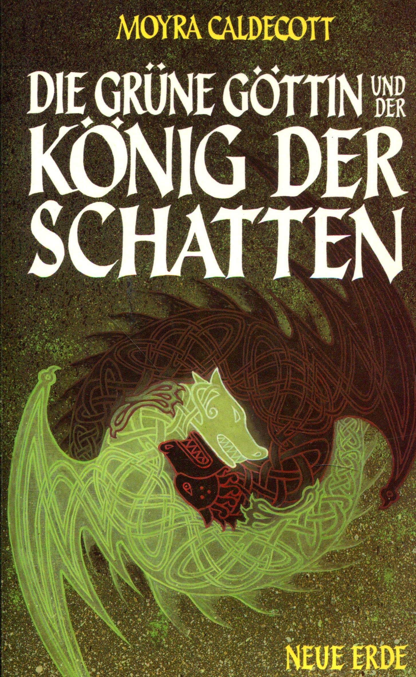 Die grüne Göttin und der König der Schatten
