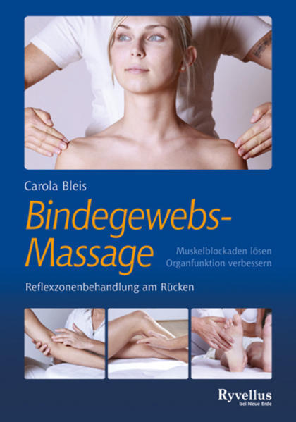 Die Bindegewebsmassage - Reflexzonenbehandlung am Rücken