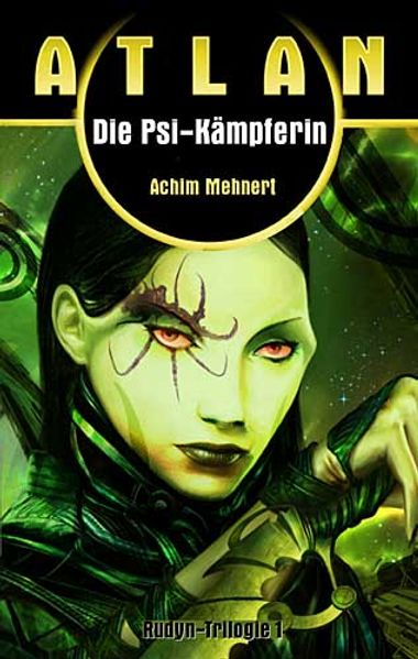 Rudyn-Trilogie / Die Psi-Kämpferin