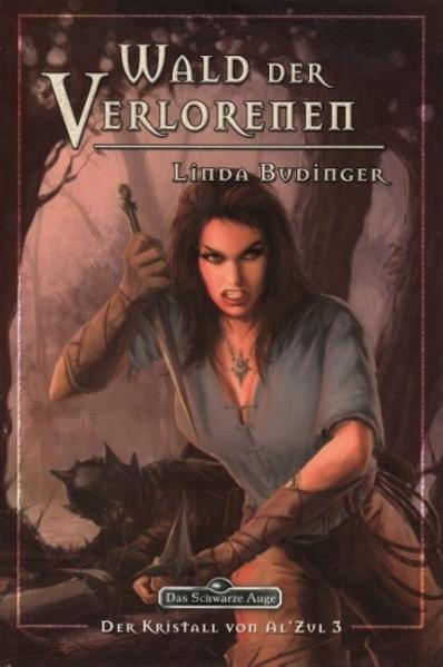 Wald der Verlorenen (Der Kristall von Al'Zul 3/5)