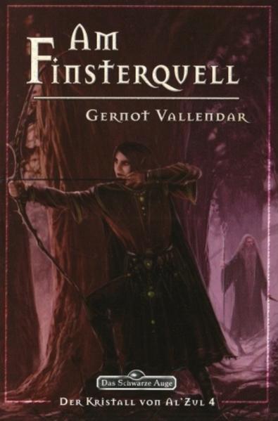 Am Finsterquell (Der Kristall von Al'Zul 4/5)