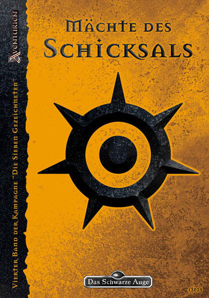 Die Sieben Gezeichneten / Mächte des Schicksals