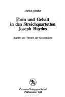 Form und Gehalt in den Streichquartetten Joseph Haydns