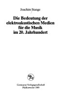Die Bedeutung der elektronischen Medien für die Musik im 20. Jahrhundert