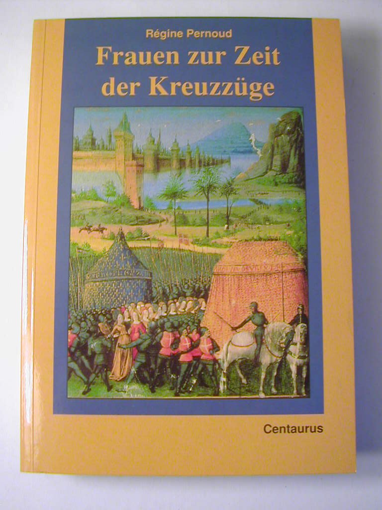 Die Frau zur Zeit der Kreuzzüge
