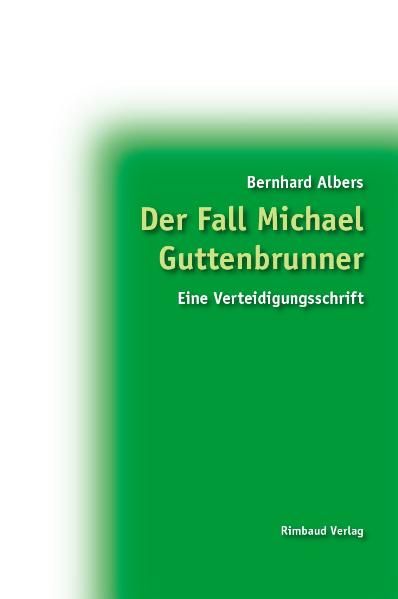 Der Fall Michael Guttenbrunner