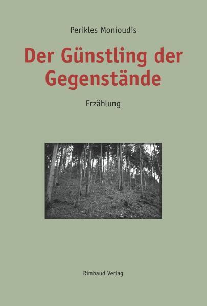 Der Günstling der Gegenstände