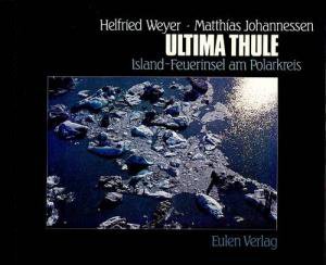 Ultima Thule - Island: Feuerinsel am Polarkreis