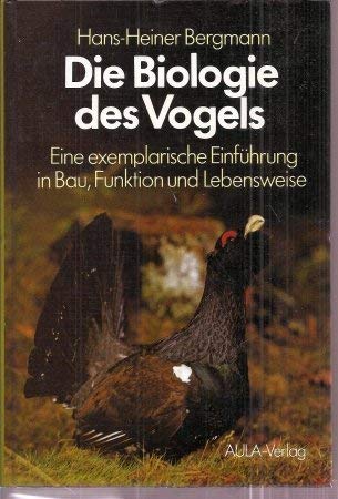 Die Biologie des Vogels
