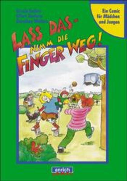 Lass das - Nimm die Finger weg!