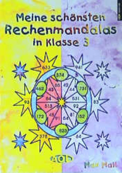 Meine schönsten Rechenmandalas in Klasse 3