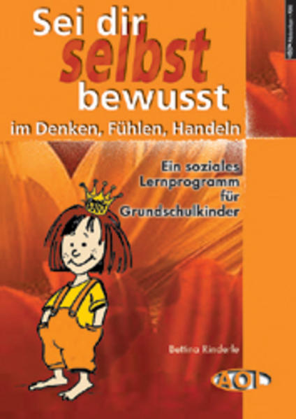 Sei dir selbst bewusst im Denken, Fühlen, Handeln