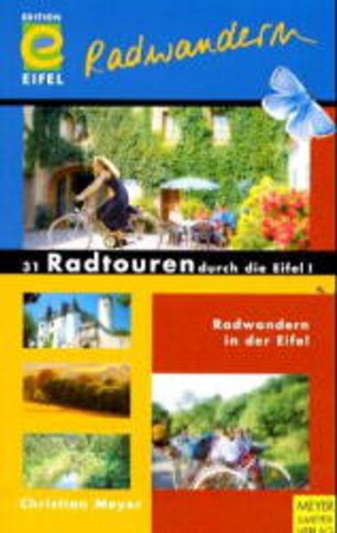 Radwandern in der Südeifel / Radwandern in der Eifel