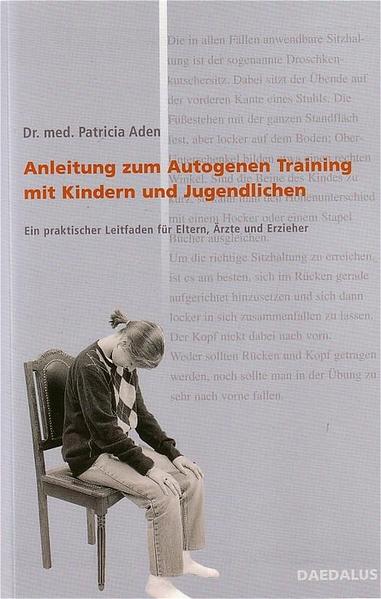 Anleitung zum Autogenen Training mit Kindern und Jugendlichen