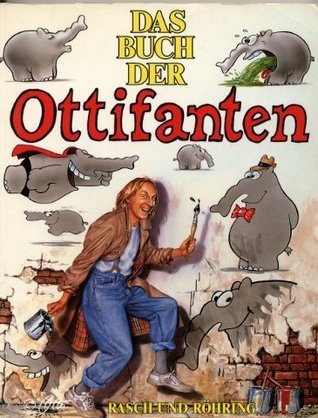 Das Buch der Ottifanten