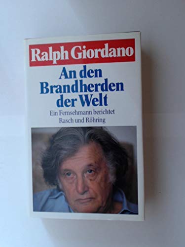 An den Brandherden der Welt