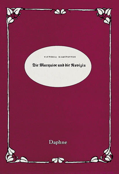 Die Marquise und die Novizin