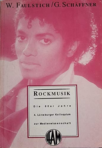 Die Rockmusik der 80er Jahre