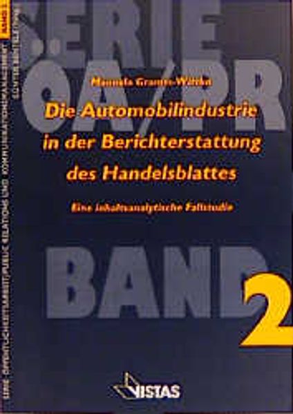 Die Automobilindustrie in der Berichterstattung des Handelsblattes