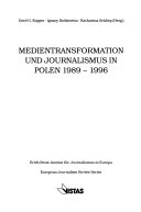 Medientransformation und Journalismus in Polen 1989-1996