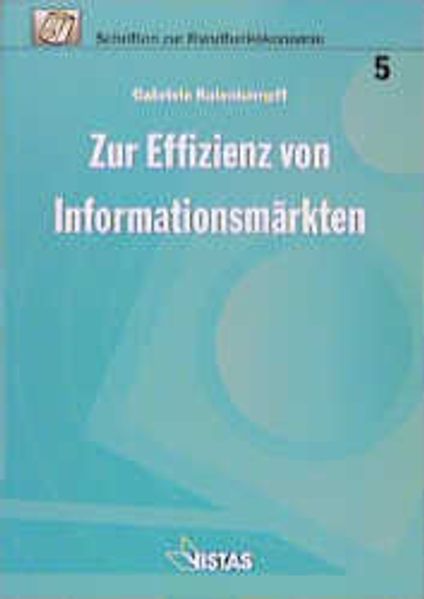 Zur Effizienz von Informationsmärkten