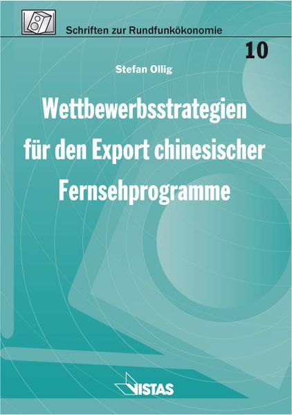 Wettbewerbsstrategien für den Export chinesischer Fernsehprogramme