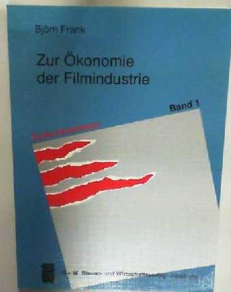 Zur Ökonomie der Filmindustrie