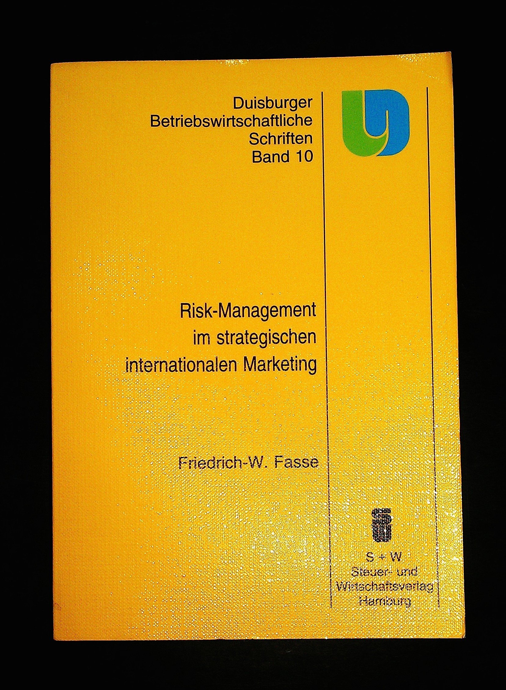 Risk-Management im strategischen internationalen Marketing