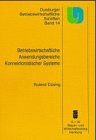 Betriebswirtschaftliche Anwendungsbereiche Konnektionistischer Systeme