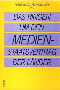 Das Ringen um den Medienstaatsvertrag der Länder