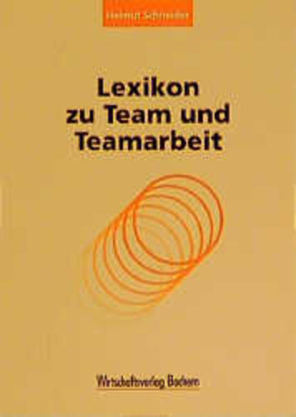 Das Lexikon zu Team und Teamarbeit