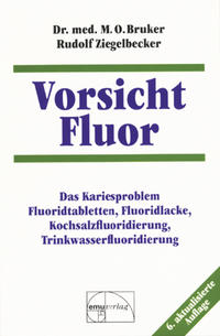 Vorsicht Fluor
