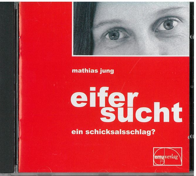 Eifersucht - ein Schicksalsschlag?