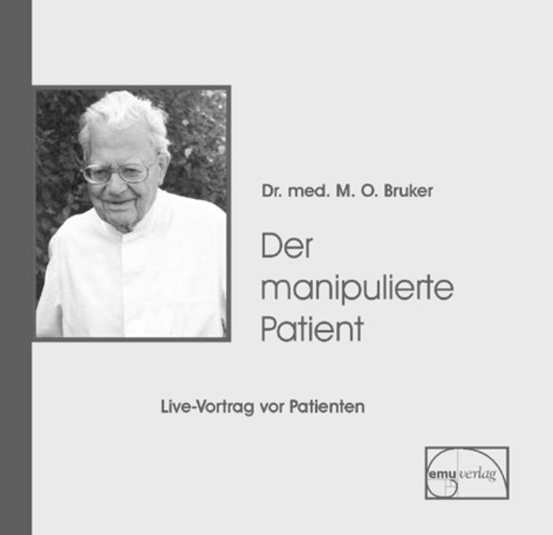 Der manipulierte Patient