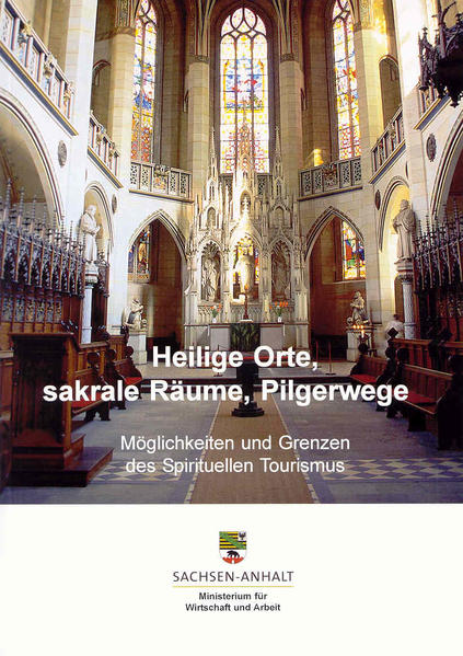 Heilge Orte, sakrale Räume, Pilgerwege
