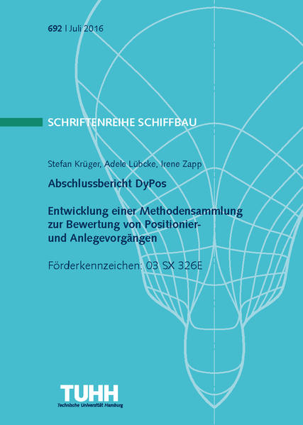 Abschlussbericht DyPos - Entwicklung einer Methodensammlung zur Bewertung von Positionier- und Anlegevorgängen