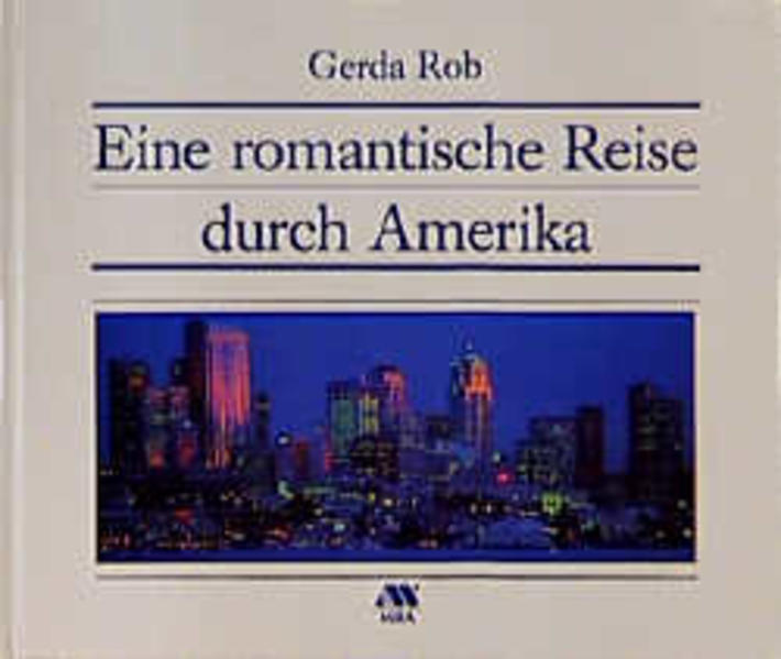 Eine romantische Reise durch Amerika