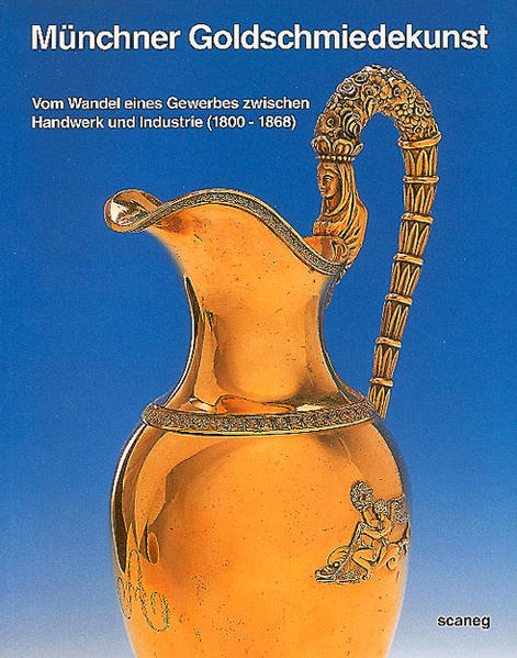 Münchner Goldschmiedekunst