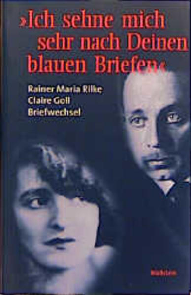 »Ich sehne mich sehr nach Deinen blauen Briefen«
