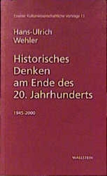 Historisches Denken am Ende des 20. Jahrhunderts