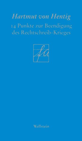 14 Punkte zur Beendigung des Rechtschreib-Kriegs