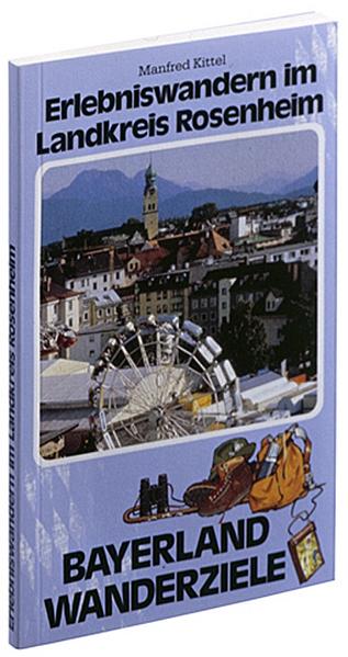 Erlebniswandern im Landkreis Rosenheim