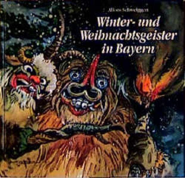 Winter- und Weihnachtsgeister in Bayern
