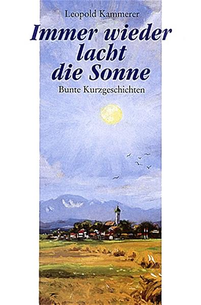 Immer wieder lacht die Sonne