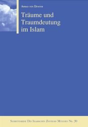 Träume und Traumdeutung im Islam