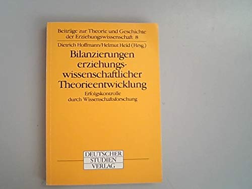 Bilanzierungen erziehungswissenschaftlicher Theorieentwicklung