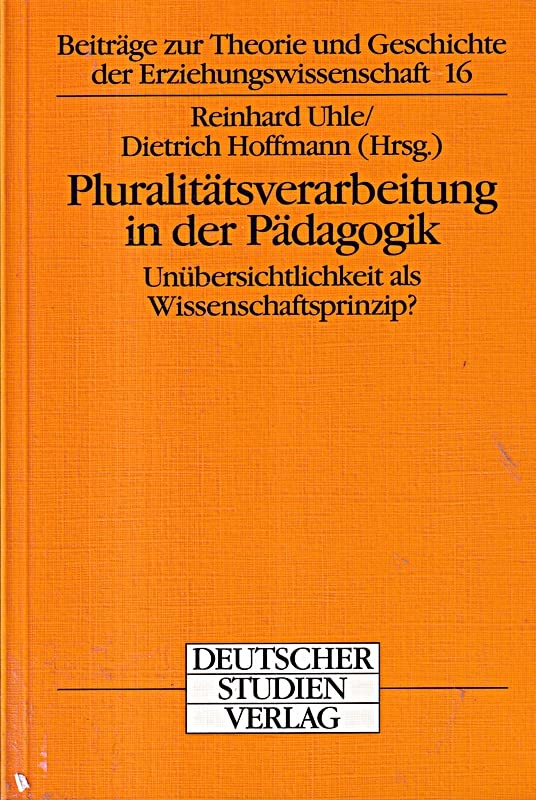 Pluralitätsverarbeitung in der Pädagogik