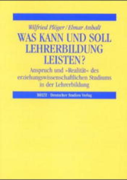Was kann und soll Lehrerbildung leisten?