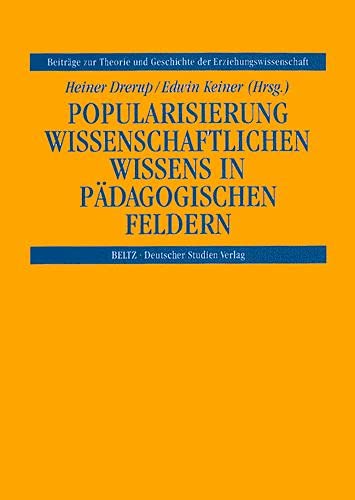 Popularisierung wissenschaftlichen Wissens in pädagogischen Feldern