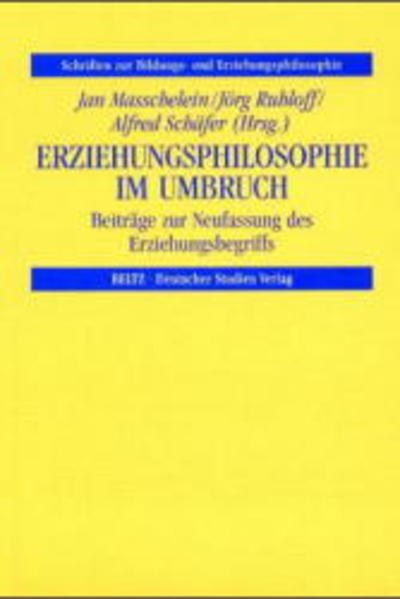 Erziehungsphilosophie im Umbruch